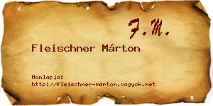 Fleischner Márton névjegykártya